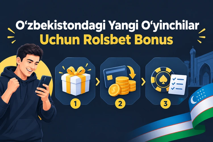 O‘zbekistondagi Yangi O‘yinchilar Uchun Rolsbet Bonus