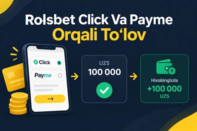 Rolsbet Click Va Payme Orqali To‘lov